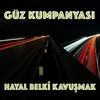 About Hayal Belki Kavuşmak Song