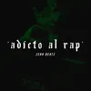 About Adicto Al Rap Song