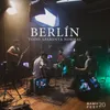 About Berlín Acoustic Version Song