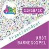 La de små barna komme til meg (Singback)