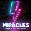 About Miracles Song