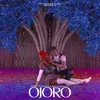 About Ojoro Song