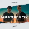 About Lose Myself in You Song