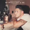 Between You & Me Acoustic