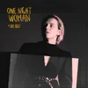 About One Night Woman Song