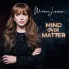 About Mind over Matter Song