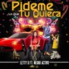 About Pideme Lo Que Tu Quiera Song