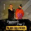 About Pa Mis Callejeros Song