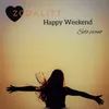 About Happy Weekend Song