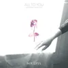All To You Spanish Version
