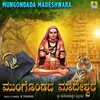 About Mungondada Madeshwara Song