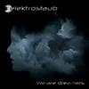 We Are Dreamers Uncreated Mix