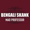 Bengali Skank Extended Version