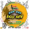 About Bam Bam Bholenath Song