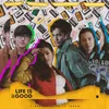 Life is Good (Original Soundtrack from the Series "7 Hari Sebelum 17 Tahun")