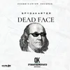 About Dead Face Song