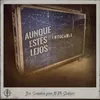 About Aunque Estes Lejos Live Sessions From 16*83 Studios Song