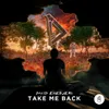 About Take Me Back Song