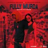 About Fully Murda Song