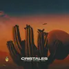 About Cristales Song