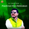 Pakistan Hai Zindabad