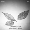 About Daybreaker Song