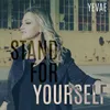 About Stand for Yourself Song