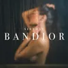 About Bandior Song