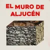 About El Muro de Aljucén Song