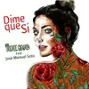 Díme Que Sí (feat. Jose Manuel Soto)