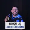 Eu Boto Fé No Grêmio