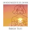 About Um Novo Nascer de Sol Em Mim Song