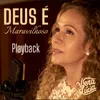 About Deus É Maravilhoso Playback Song