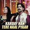 About Karday Han Tere Naal Pyaar Song
