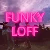 Funky Loff