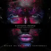 About Fantastic People (Rework Groove Station) Song