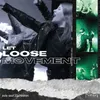 About Let Loose Movement Song