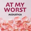 At My Worst Acoustic Backing Track