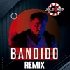 Bandido Remix