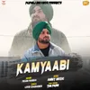 About Kamyaabi Song