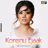 About Korenu Ejaak Song