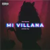 About Mi Villana Song