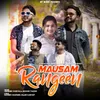 About Mausam Rangeen Song