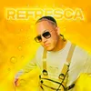 About Refresca Song