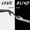 About Love Blind Song