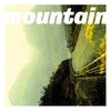 About Mountain Song