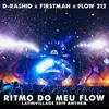 About Ritmo Do Meu Flow LatinVillage 2019 Anthem Song