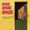 About Amor Amor Amor Song