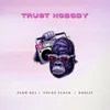 Trust Nobody - Extended Mix