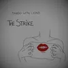 About The Strike Song